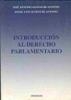 INTRODUCCION AL DERECHO PARLAMENTARIO | 9788481559255 | ALONSO DE ANTONIO,JOSE ANTONIO ALONSO DE ANTONIO,ANGEL LUIS