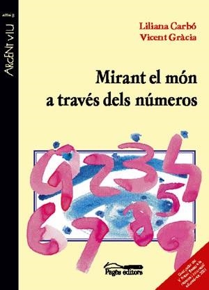 MIRANT EL MON A TRAVES DELS NUMEROS | 9788479359195 | CARBO,LILIANA GRACIA,VICENT