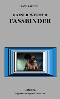 RAINER WERNER FASSBINDER | 9788437619774 | LARDEAU,YANN
