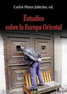 ESTUDIOS SOBRE LA EUROPA ORIENTAL | 9788437054131 | FLORES JUBERIAS,CARLOS