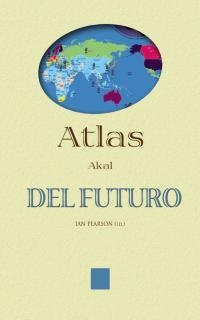 ATLAS DEL FUTURO | 9788446014102 | PEARSON,IAN