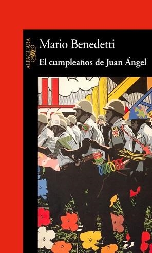 CUMPLEAÑOS DE JUAN ANGEL | 9788420421759 | BENEDETTI,MARIO