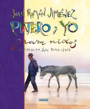 PLATERO Y YO Y OTRAS POESIAS PARA NIÑOS | 9788430531042 | JIMENEZ,JUAN RAMON
