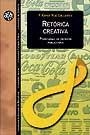 RETORICA CREATIVA. PROGRAMAS DE IDEACION PUBLICITARIA | 9788449017827 | RUIZ COLLANTES,F XAVIER