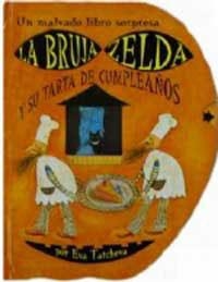 BRUJA ZELDA Y SU TARTA DE CUMPLEAÑOS | 9788427274808 | TATCHEVA,EVA