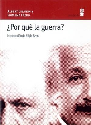 POR QUE LA GUERRA? | 9788495587039 | EINSTEIN,ALBERT FREUD,SIGMUND