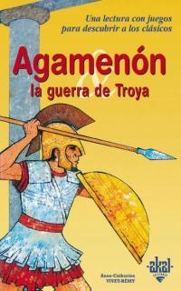 AGAMENON.LA GUERRA DE TROYA | 9788446013662 | VIVET-REMY,ANNE-CATHERINE