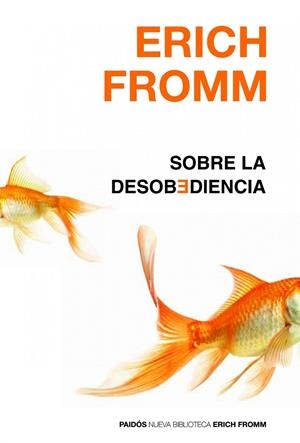 SOBRE LA DESOBEDIENCIA | 9788449325878 | FROMM,ERICH
