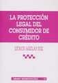PROTECCION LEGAL DEL CONSUMIDOR DE CREDITO | 9788484424444 | AGUILAR RUIZ,LEONOR