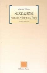 NEGOCIACIONES PARA UNA POETICA DIALOGICA | 9788497421201 | TALENS,JENARO