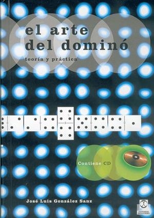 ARTE DEL DOMINO.TEORIA Y PRACTICA | 9788480194938 | GONZALEZ SANZ,JOSE LUIS