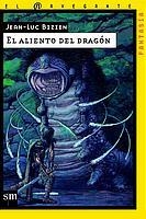 ALIENTO DEL DRAGON | 9788434885073 | BIZIEN,JEAN-LUC