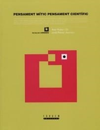 PENSAMENT MITIC PENSAMENT CIENTIFIC | 9788481312843 | RUBIO I GIL,ALEIX PEREZ I ASENSIO,JORDI