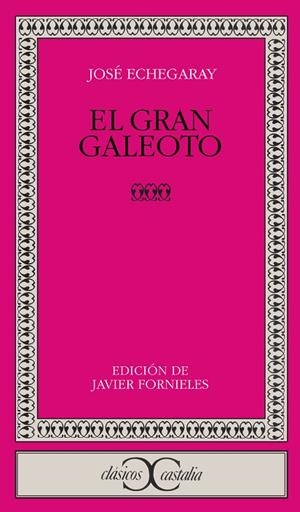 GRAN GALEOTO | 9788497400268 | ECHEGARAY,JOSE