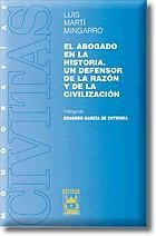 ABOGADO EN LA HISTORIA.UN DEFENSOR DE LA RAZON Y DE LA CIVILIZACION | 9788447016938 | MARTI MINGARRO,LUIS