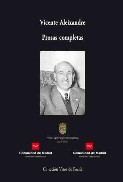 PROSAS COMPLETAS | 9788475229584 | ALEIXANDRE,VICENTE