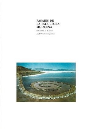 PASAJES DE LA ESCULTURA MODERNA | 9788446011415 | KRAUSS,ROSALIND E.