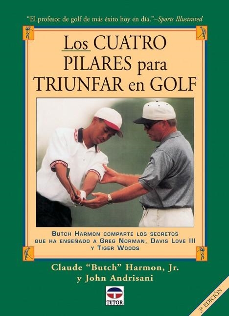 CUATRO PILARES PARA TRIUNFAR EN GOLF | 9788479023294 | HARMON,CLAUDE "BUTCH" ANDRISANI,JOHN