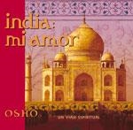 INIDIA MI AMOR UN VIAJE ESPIRITUAL | 9788484450566 | OSHO