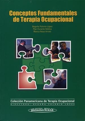 CONCEPTOS FUNDAMENTALES DE TERAPIA OCUPACIONAL | 9788479036317 | POLONIO LOPEZ,BEGOÑA DURANTE MOLINA,PILAR NOYA ARNAIZ,BLANCA