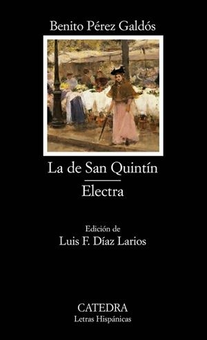 LA DE SAN QUINTIN / ELECTRA | 9788437620114 | PEREZ GALDOS,BENITO