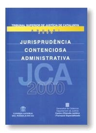 JURISPRUDENCIA CONTENCIOSA ADMINISTRATIVA 2000 ANUARI | 9788439356783 | TRIBUNAL SUPERIOR JUSTICI