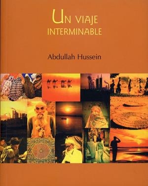 UN VIAJE INTERMINABLE | 9788495764102 | HUSSEIN,ABDULLAH