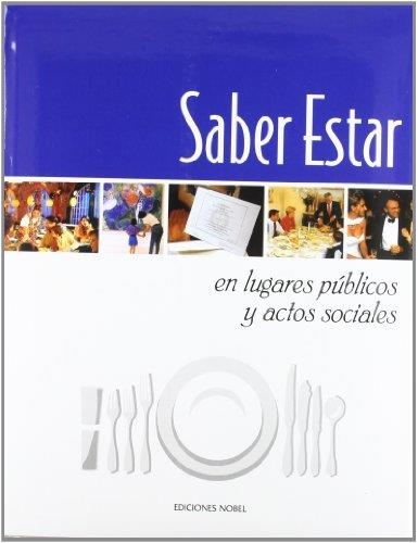 SABER ESTAR EN LUGARES PUBLICOS Y ACTOS SOCIALES | 9788489770218 | VARIOS AUTORES