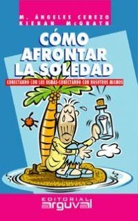COMO AFRONTAR LA SOLEDAD | 9788495948199 | CEREZO,Mª ANGELES MCGRATH,KIERAN