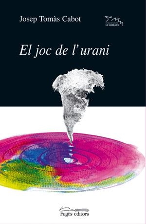 JOC DE L,URANI | 9788479359966 | TOMAS CABOT,JOSEP