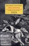 ARTE ESPAÑOL.DE LA ILUSTRACION Y DEL SIGLO XIX.EN TORNO A LA | 9788474904789 | GARCIA MELERO,JOSE ENRIQU