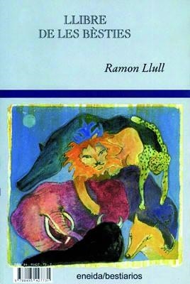 LIBRO DE LAS BESTIAS | 9788495427731 | LLULL,RAMON