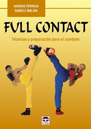 FULL CONTACT,TECNICAS Y PREPARACION PARA EL COMBATE | 9788479022464 | PERRECA,G.MALORI,D.