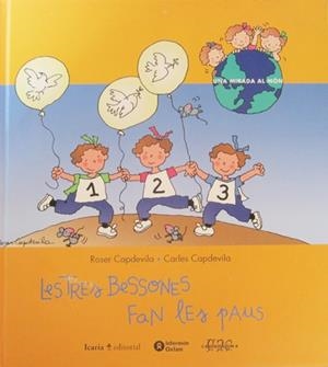 TRES BESSONES FAN LES PAUS | 9788474265521 | CAPDEVILA,CARLES CAPDEVILA,ROSER
