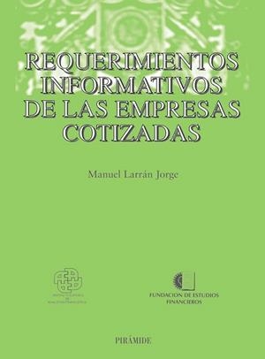 REQUERIMIENTOS INFORMATIVOS DE LA EMPRESAS COTIZADAS | 9788436817485 | LARRAN JORGE,MANUEL