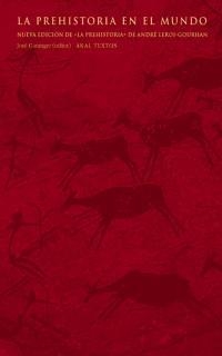 PREHISTORIA EN EL MUNDO | 9788446012030 | GARANGER,JOSE