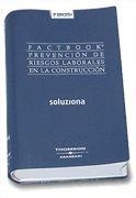 FACTBOOK PREVENCION DE RIESGOS LABORALES EN LA CONSTRUCCION | 9788497678193 | SOLUZIONA, SOLUZIONA