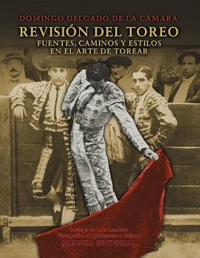 REVISION DEL TOREO FUENTES CAMINOS Y ESTILOS DE TOREAR | 9788420657943 | DELGADO DE LA CAMARA,DOMINGO