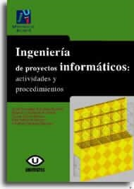 INGENIERIA DE PROYECTOS INFORMATICOS: ACTIVIDADES Y PROCEDIMIENTOS | 9788480214087 | SANCHEZ GARRETA,JOSE SALVADOR CHALMETA ROSALEÑ,RICARDO