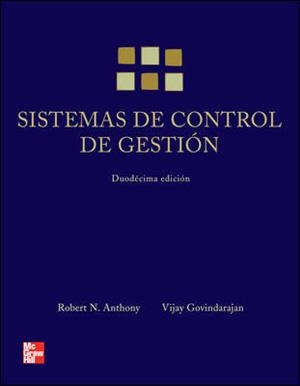 SISTEMAS DE CONTROL DE GESTION | 9789701066416 | ANTHONY,ROBERT N. GOVINDARAJAN,VIJAY