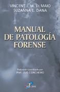 MANUAL DE PATOLOGIA FORENSE | 9788479785512 | DI MAIO,VINCENT J.M. DANA,SUZANNA E.