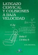 LATIGAZO CERVICAL Y COLISIONES A BAJA VELOCIDAD | 9788479785765 | JOUVENCEL,M.R.