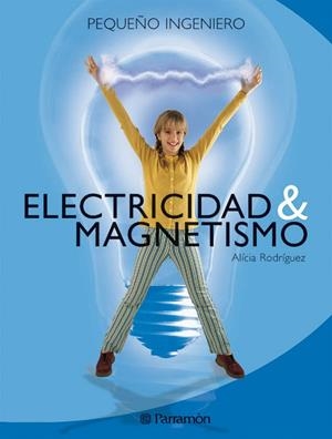 ELECTRICIDAD Y MAGNETISMO | 9788434225077 | RODRIGUEZ,ALICIA