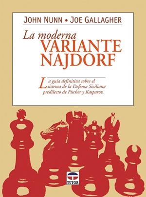 MODERNA VARIANTE NAJDORF | 9788479023713 | NUNN,JOHN GALLAGHER,JOE