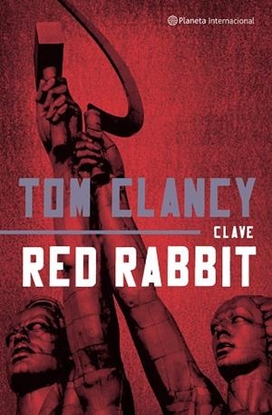 CLAVE RED RABBIT | 9788408046448 | CLANCY,TOM