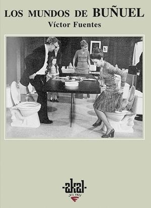 MUNDOS DE BUÑUEL | 9788446014508 | FUENTES,VICTOR