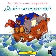 QUIEN SE ESCONDE? UN LIBRO CON LENGUETAS | 9788434874312 | LLOYD-JONES, SALLY
