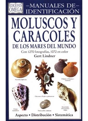 MOLUSCOS Y CARACOLES DE LOS MARES DEL MUNDO | 9788428212038 | LINDNER,GERT