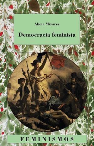 DEMOCRACIA FEMINISTA | 9788437620800 | MIYARES,ALICIA