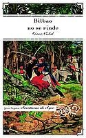 BILBAO NO SE RINDE | 9788434887831 | VIDAL,CESAR